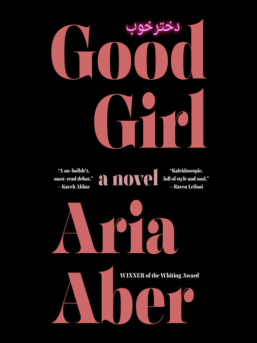 Title details for Good Girl by Aria Aber - Available